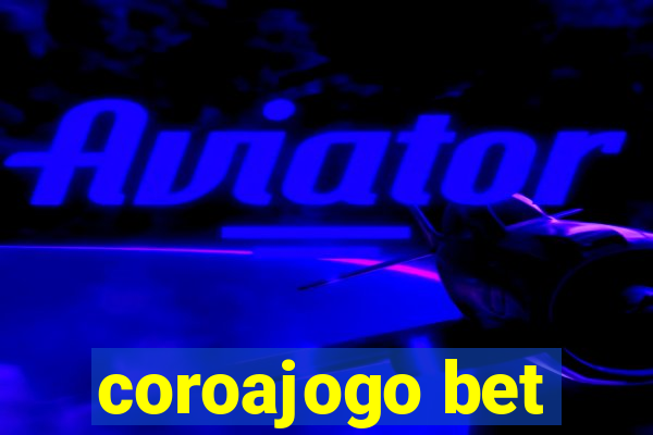 coroajogo bet